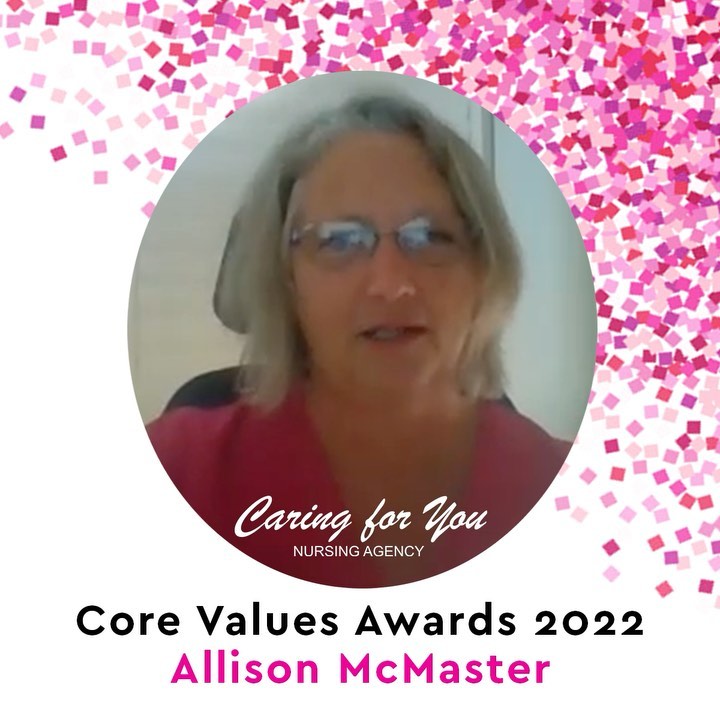 Caring for You 2022 Core Values Finalist, Allison McMaster shares which Core Value she represents and why she loves the ...